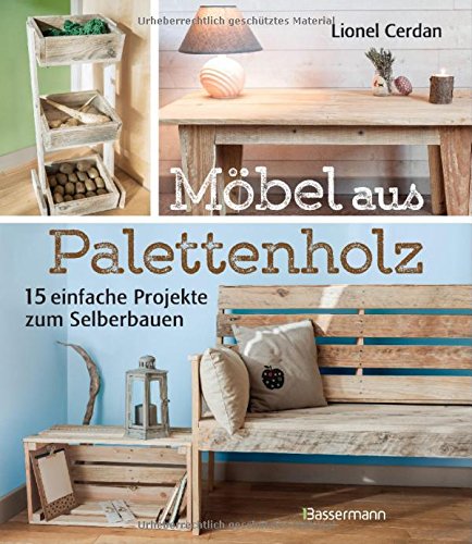 Möbel aus Paletten