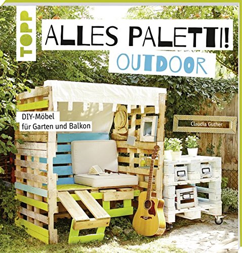Paletti - Möbel für Garten